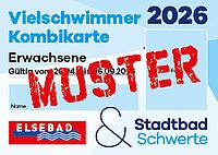 Vielschwimmer Kombikarte 2026 für Erwachsene, gültig vom 26.04. bis 6.09.2025, mit Logos von Elsebad und Stadtbad Schwerte, roter Stempel 'MUSTER'